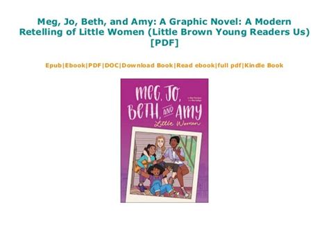 Meg Jo Beth And Amy A Graphic Novel A Modern Retelling Of