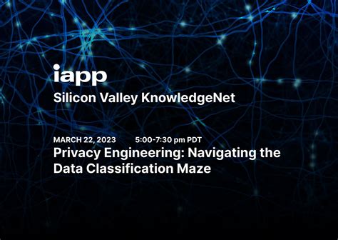 Privacy Engineering Navigating The Data Classification Maze IAPP