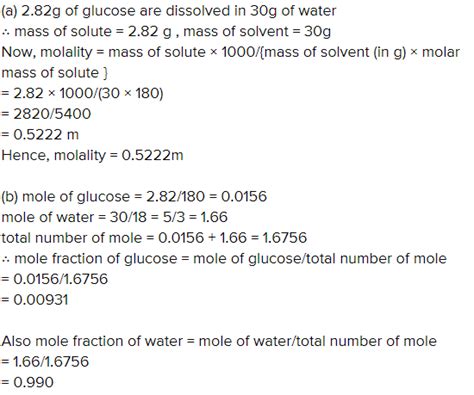 282 G Of Glucose Molar Mass 180 Are Dissolved In 30 G Of Water