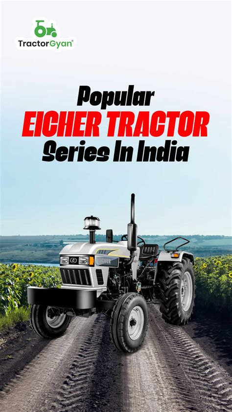 Popular Eicher Tractor Series In India