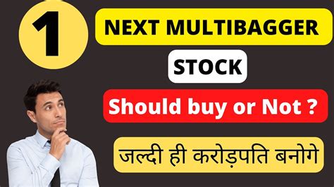 Next Multibagger Stocks In India Stocks To Buy Now For Long Term Best