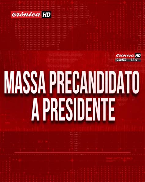 Crónica HD on Twitter Hay lista de unidad Sergio Massa