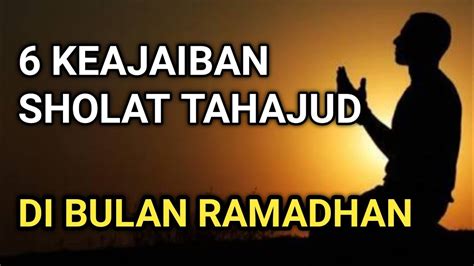 Luar Biasa Inilah Keajaiban Sholat Tahajud Di Bulan Ramadhan Youtube