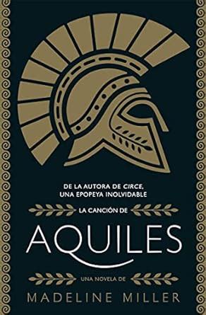 Amazon La canción de Aquiles 9786075508054 Madeline Miller Books