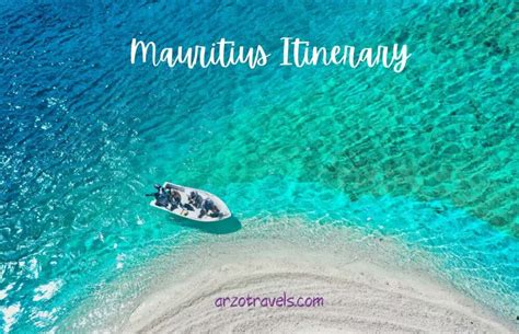 EPIC 10 DAYS IN MAURITIUS ITINERARY Arzo Travels