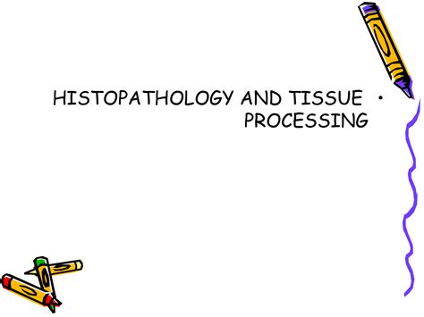 SOLUTION: Histopathological techniques - Studypool