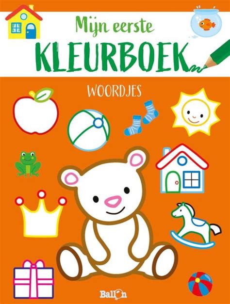 Mijn Eerste Kleurboek 1 Woordjes Mijn Eerste Kleurboek