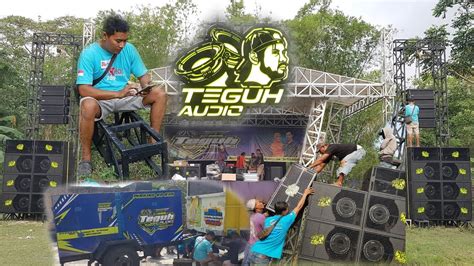 Loading Teguh Audio Purwodadi Louncing Perdana By Brewog Product Youtube