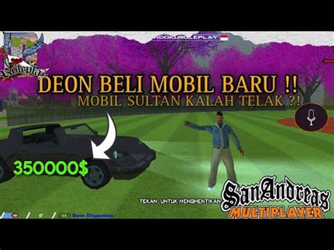 Beli Mobil Baru Lagi Deon Jadi Pembalap Handal Gta Samp Voice