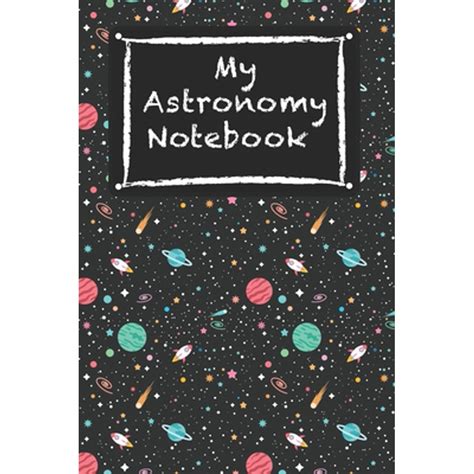 My Astronomy Notebook Awesome Space Handwriting Notebook For Children