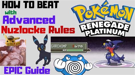 How To Beat Pokemon Renegade Platinum With Advanced Nuzlocke Rules An