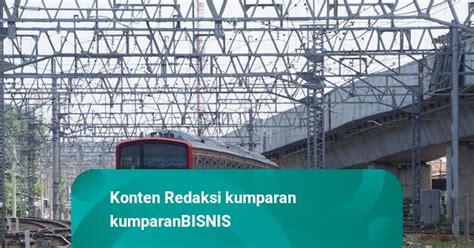 Pengajuan PMN Rp 5 Triliun KCI Untuk Pengadaan KRL Sedang Review BPKP