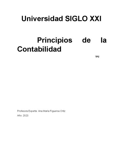 Tp Principios De La Contabilidad Universidad Siglo Xxi Principios De