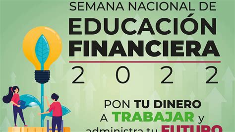 Conoce La Agenda De La Semana Nacional De Educaci N Financiera