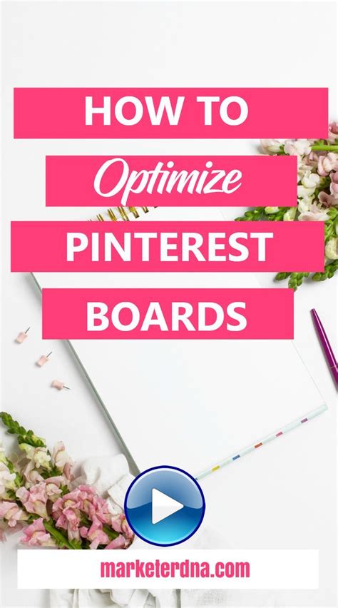 How To Optimize Pinterest Boards Optimize Pinterest Pinterest Boards