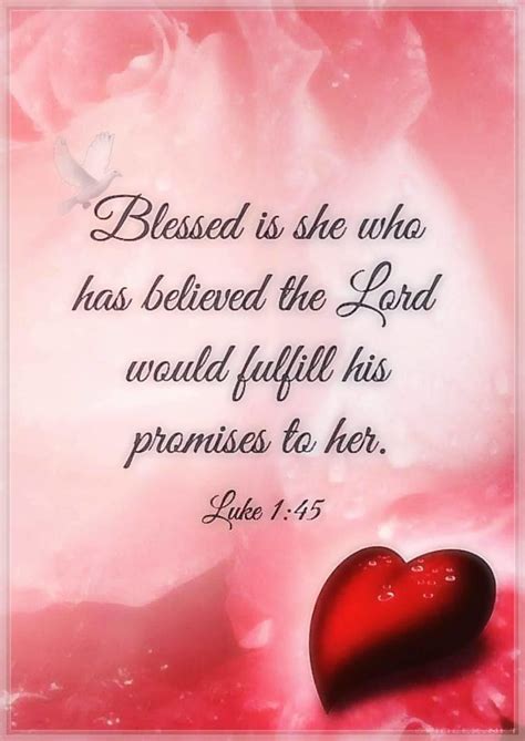 Blessed Is She Who Has Believed The Lord Would Fulfill His Promises To