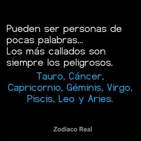 Los Mas Callados Son Siempre Los Mas Peligrosos Signos Del Zodiaco