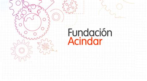 Tres proyectos de la FICA fueron seleccionados por la Fundación Acindar