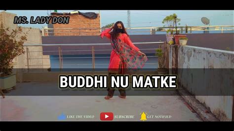 Buddhi Nu Matke Ms Lady Don Ftrenuka Panwar Kanishkatalent Hub New