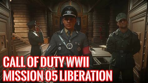 Call Of Duty Wwii Mission Liberation Gameplay Walkthrough Youtube