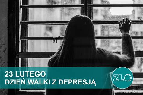 23 lutego 2022 Ogólnopolski Dzień Walki z Depresją Zespół