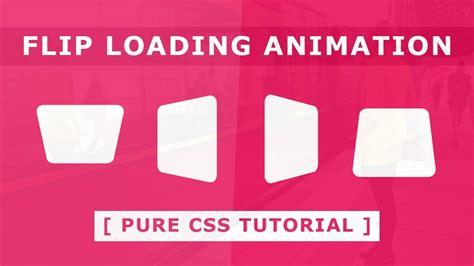 Flip Loading Animation Css Loading Page Animation Effects Pure Css