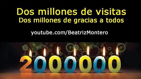 Te Voy A Contar Un Cuento Dos Millones De Visitas En Mi Canal De Youtube