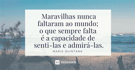 37 Melhores Frases E Poemas De Mario Quintana Pensador