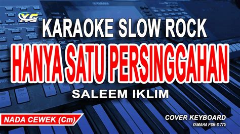 Saleem Iklim Hanya Satu Persinggahan Karaoke Slow Rock Nada Wanita