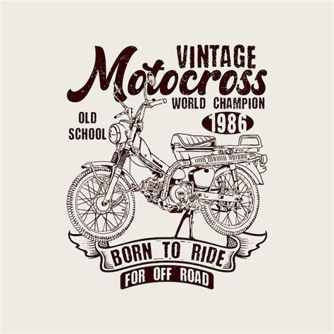 Premium Vector Vintage Motocross Born To Ride