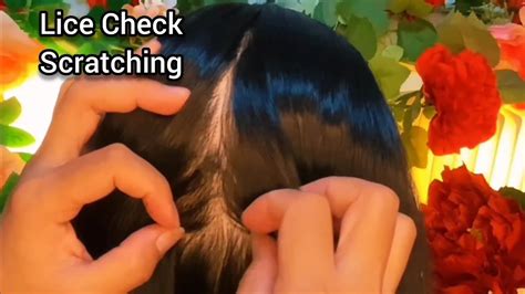 Asmr Lice Check And Scalp Scratchinghead Massage No Talking 😴💤🥱 Youtube