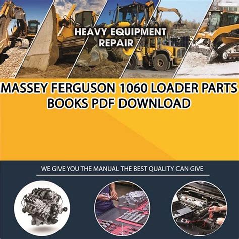 Massey Ferguson 1060 Loader Parts Books Pdf Download Service Manual