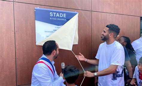 Inauguration De Stade Riyad Mahrez Entre Officiellement Dans L