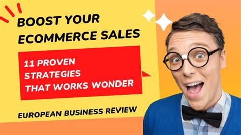 Boost Your Ecommerce Sales 11 Proven Strategies That Work Wonders