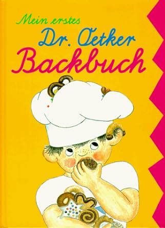 Mein erstes Dr Oetker Backbuch Amazon de Bücher