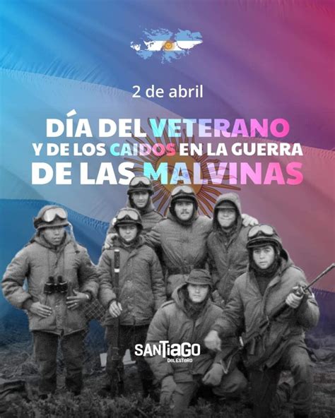 2 De Abril Día Del Veterano Y De Los Caídos En La Guerra De Malvinas Noti News