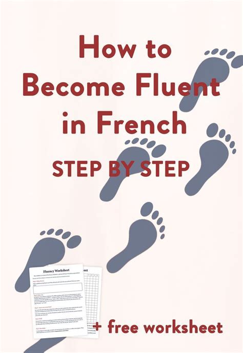 How To Learn French Fast And Become Fluent French Fluency Learn