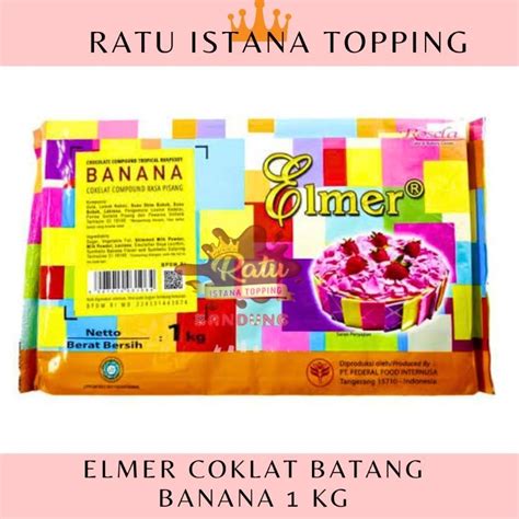 Jual ELMER COKLAT BATANG BANANA 1 KG TROPICAL COMPOUND DCC COKELAT RASA