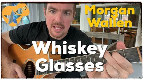 Whiskey Glasses Morgan Wallen 4 Chord Songbook Sing Along Youtube