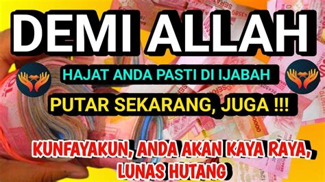 NYATA BERHASIL DEMI ALLAH ANDA AKAN KAYA RAYA PUTAR DZIKIR KEKAYAAN