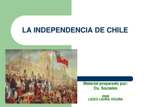 Ppt La Independencia De Chile Powerpoint Presentation Free Download Id911719