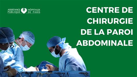 Centre de chirurgie de la paroi abdominale Hôpital Louis Mourier AP