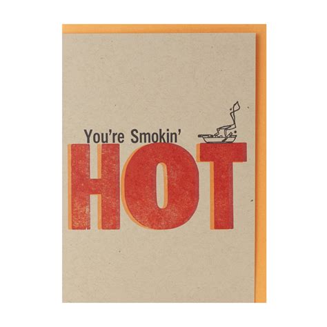 You Re Smokin Hot BRUNO PRESS