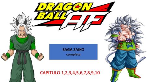 DRAGON BALL AF SAGA ZAIKO Completo ESPECIAL 40 SUSCRIBTORES