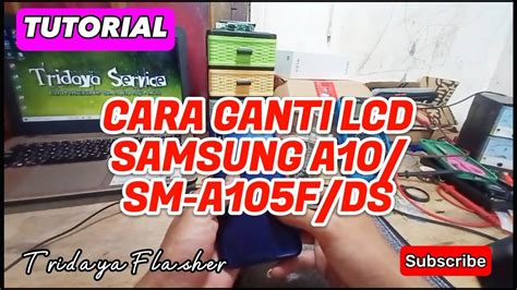 Cara Ganti Lcd Samsung A Sm A How To Replace Lcd Samsung A