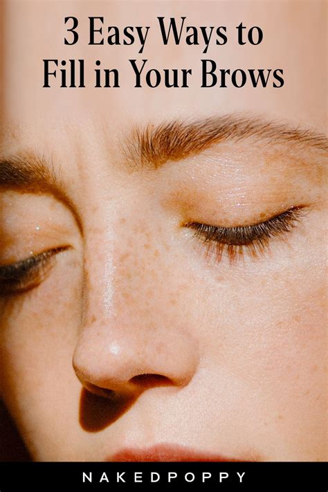 3 Easy Ways To Fill In Your Brows Were Breaking Down 3 Foolproof Ways