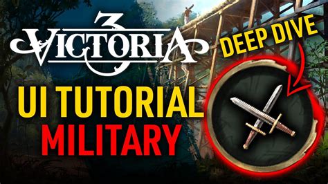 A Deep Dive Into The Military Ui Tab Victoria Tutorials Guides