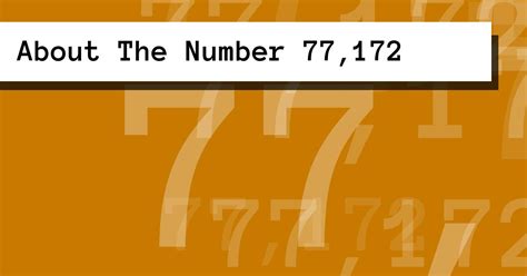 About The Number 77,172