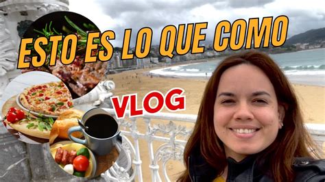 Esto Es Lo Que Como Siendo Cubana 🇨🇺 En EspaÑa 🇪🇸 Vlog En Donostia