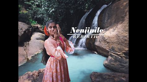 Nenjinile Rebirth Dance Cover Chilanka The Rhythm Of Dance